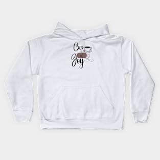 Cup of Joy Kids Hoodie